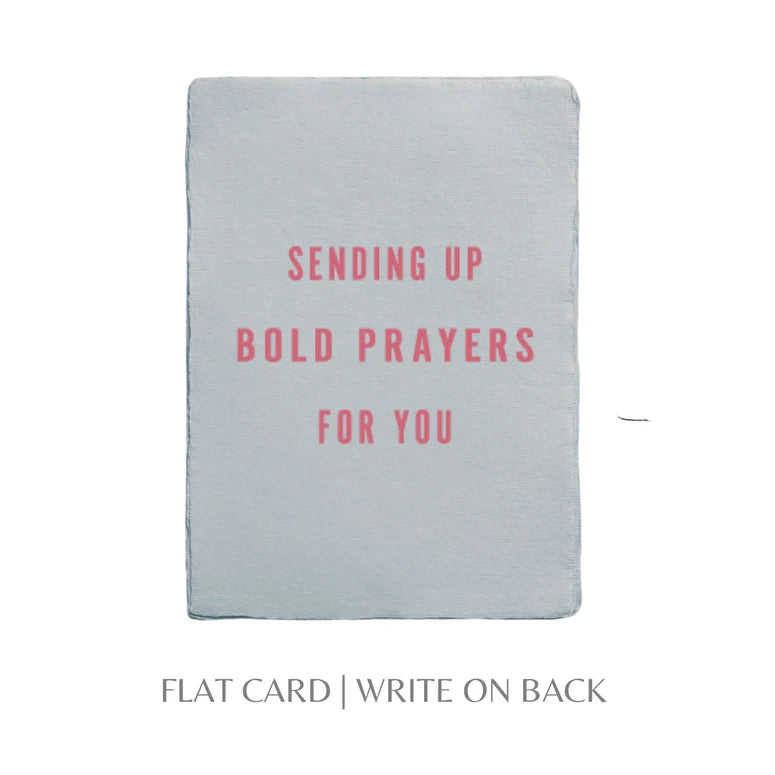 Sending Up Bold Prayers Card