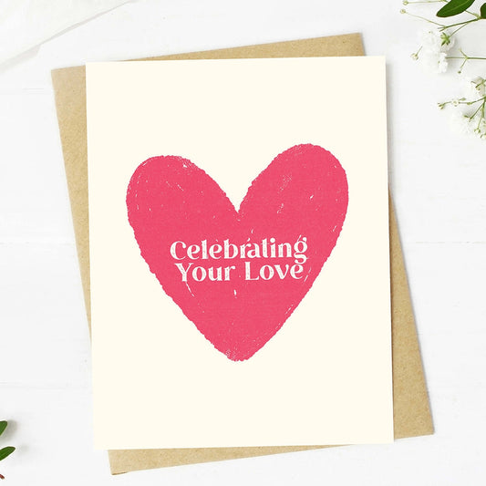 Celebrating Your Love Card